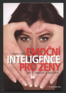 Topf, Cornelia - Emoční inteligence pro ženy