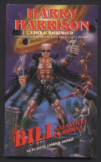Harrison, Harry; Haldeman, Jack C. - Bill, galaktický hrdina - Na planetě upířích zombií