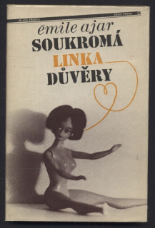 Ajar, Émile - Soukromá linka důvěry