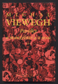 Viewegh, Michal - Povídky o manželství a sexu