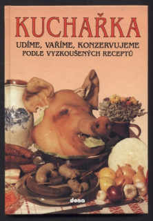Kolektiv autorů - Kuchařka 4 - Udíme, vaříme, konzervujeme podle vyzkoušených receptů