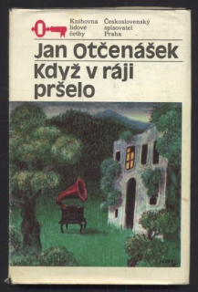 Otčenášek, Jan - Když v ráji pršelo