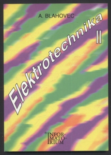 Blahovec, Antonín - Elektrotechnika II
