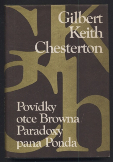 Chesterton, Gilbert Keith - Povídky otce Browna; Paradoxy pana Ponda