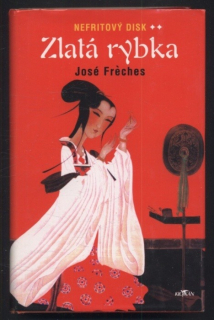 Fréches, José - Nefritový disk 2: Zlatá rybka
