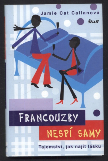 Callanová, Jamie Cat - Jak francouzky nespí samy