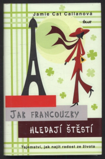 Callanová, Jamie Cat - Jak francouzky hledají štěstí