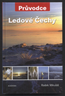 Mikuláš, Radek - Ledové Čechy - průvodce