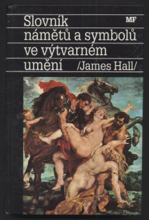 Hall, James - Slovník námětů a symbolů ve výtvarném umění
