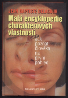 Delacour, Jean Baptiste - Malá encyklopedie charakterových vlastností