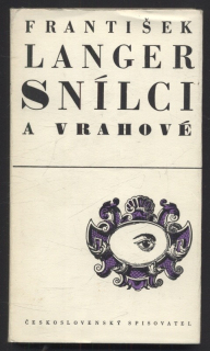 Langer, František - Snílci a vrahové