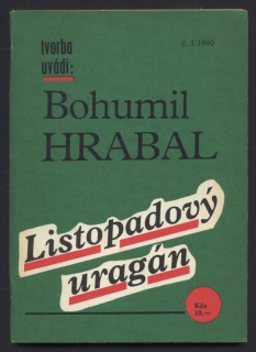 Hrabal, Bohumil - Listopadový uragán