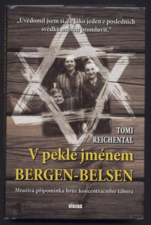 Reichental, Tomi - V pekle jménem Bergen-Belsen