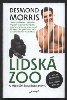 Morris, Desmond - Lidská Zoo