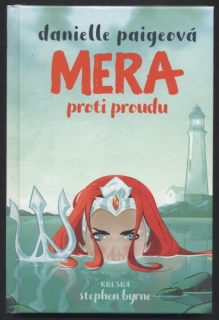 Paigeová, Danielle - Mera: Proti proudu
