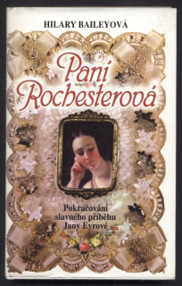 Baileyová, Hilary - Paní Rochesterová