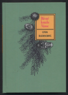 Raedischová, Linda - Dávné kouzlo Vánoc