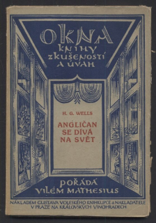 Wells, H. G. - Angličan se dívá na svět