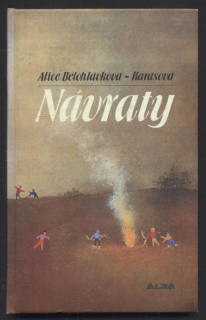 Bělohlávková Karasová, Alice - Návraty