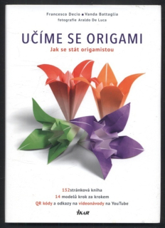 Decio, Francesco; Battaglia, Vanda - Učíme se origami