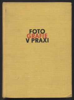 Kulhánek, Jaroslav - Fotografie v praxi