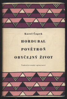 Čapek, Karel - Hordubal / Povětroň / Obyčejný život