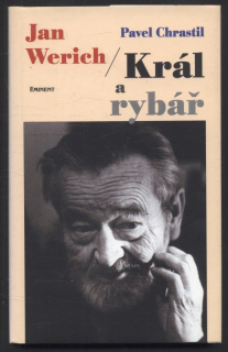 Chrastil, Pavel - Jan Werich / Král a rybář