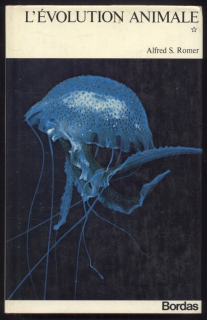 Romer, Alfred S. - L'évolution Animale I  plus  II (La Grande Encyclopédie de la Nature, volume 1,2) - ve francouzštině, dva svazky