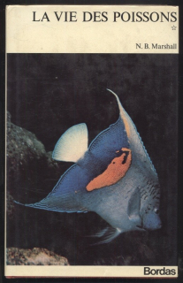 Marshall, N. B. - La Vie des Poissons I  plus  II (La Grande Encyclopédie de la Nature, volume 7,8) - ve francouzštině, dva svazky