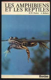 Parker, H. W.; Bellairs, A. - Les Amphibiens et les Reptiles (La Grande Encyclopédie de la Nature, volume 9) - ve francouzštině