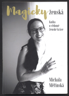 Měřínská, Michala - Magická ženská