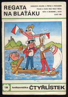 Čtyřlístek 128 - Regata na Blaťáku