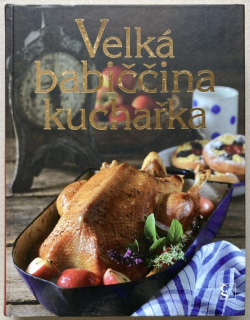 Formáčková, Marie - Velká babiččina kuchařka