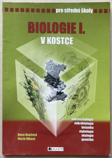 Hančová, Hana; Vlková, Marie - Biologie I. v kostce pro střední školy