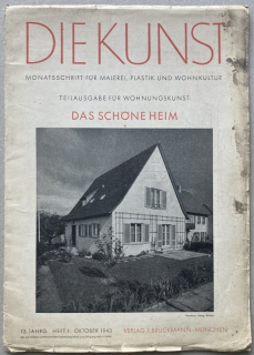 Die Kunst - Monatsschrift für Malerei, Plastik und Wohnkultur, Teilausgabe für Wohnungskunst: Das Schöne Heim