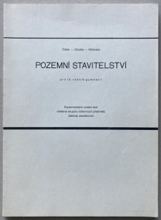 Čihák, Jaroslav; Cibulka, Vladimír; Mičinská, Ludmila - Pozemní stavitelství