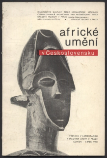 Formánek, Václav; Herold, Erich; Kandert, Josef - Africké umění v Československu (katalog k výstavě)
