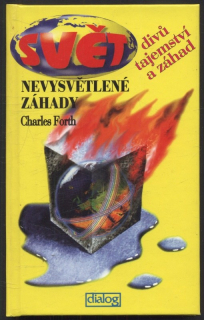 Forth, Charles - Nevysvětlené záhady