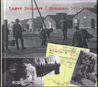 Bergmann, Petr - Lager Broumov / Braunau, 1915-1918