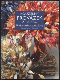 Ceruttiová, Patrizia Naveová - Kouzelný provázek z papíru