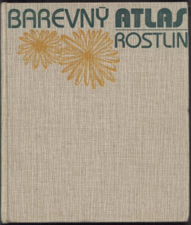 Randuška, Dušan; Šomšák, Ladislav; Háberová, Izabela - Barevný atlas rostliln