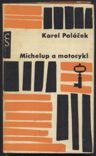 Poláček, Karel - Michelup a motocykl
