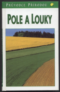 Reichholf, Josef - Pole a louky