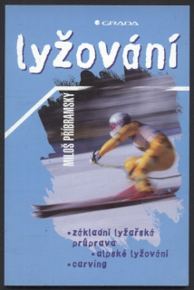 Příbramský, Miloš - Lyžování