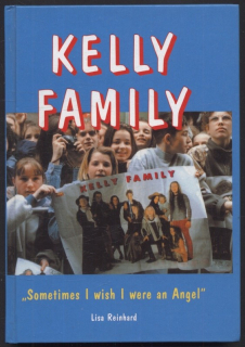 Reinhard, Lisa - Kelly Family: Sometimes I wish I were an angel