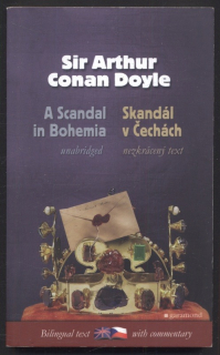 Doyle, Arthur Conan - A Scandal in Bohemia / Skandál v Čechách (bilingual text / dvojjazyčný text)