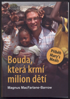MacFarlane Barrow, Magnus - Bouda, která krmí milion dětí