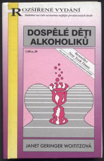 Woititzová, Janet Geringer - Dospělé děti alkoholiků