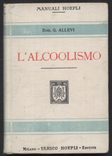 Allevi, Giovanni - L'Alcoolismo (italsky)