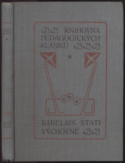 Rabelais, Francois; Haškovec, Prokop (ed.) - Rabelais : stati výchovné
